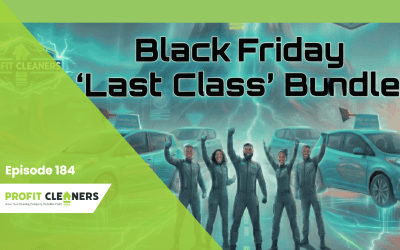 Episode 184: A New Chapter Begins: Profit Cleaners Unveils Big 2026 Changes + Unmatched Black Friday Offer