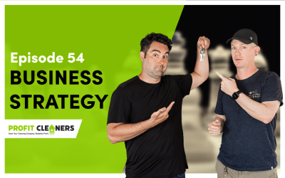 Episode 54: Business Strategy: Why Planning for Success is Key (+ Cleaning Business Projections Update!)