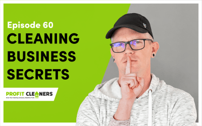 Episode 60: Why We Share Our Cleaning Business Secrets