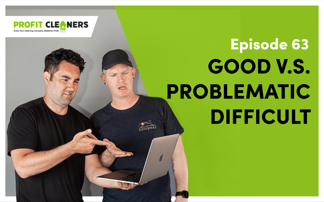 The Difference Between Good Difficult Customers and Problematic Difficult Customers