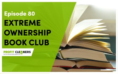 Episode 80: Extreme Ownership Book Club: Helping Your Business WIN (And Keep Winning)