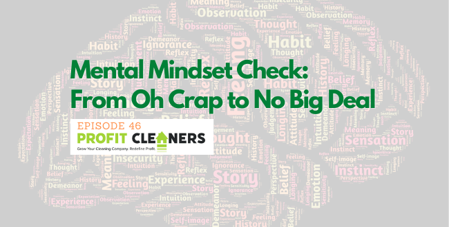 Mental Mindset Check: From Oh Crap to No Big Deal