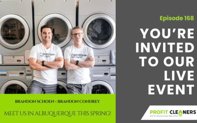 Episode 168: You’re Invited to Our Live Event: Unlock the Secrets of a 7-Figure Cleaning Business