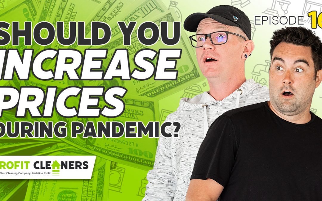 Should You Increase Prices During A Pandemic